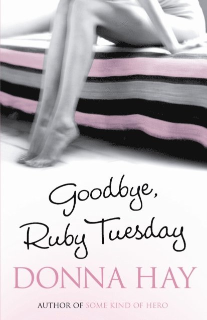 Donna Hay - Goodbye, Ruby Tuesday, E-bok