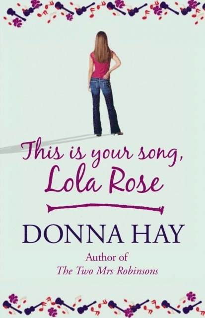 Donna Hay - This is Your Song, Lola Rose, E-bok