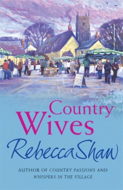 Rebecca Shaw - Country Wives, E-bok