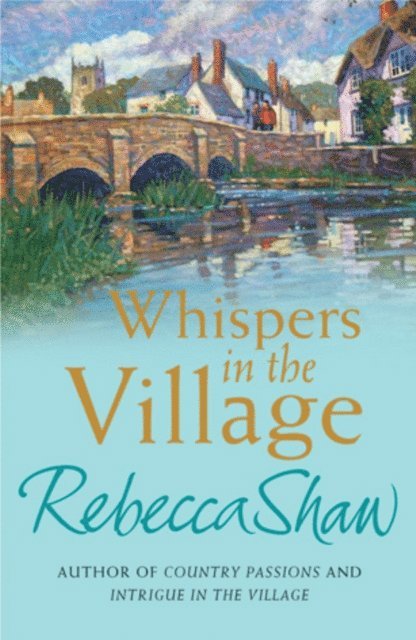 Rebecca Shaw - Whispers In The Village, E-bok