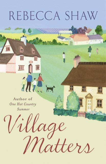 Rebecca Shaw - Village Matters, E-bok