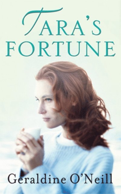 Geraldine O'Neill - Tara's Fortune, E-bok