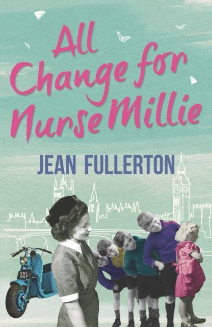 Jean Fullerton - All Change for Nurse Millie, E-bok