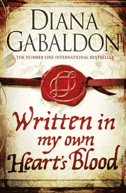 Diana Gabaldon - Written in My Own Heart's Blood, E-bok