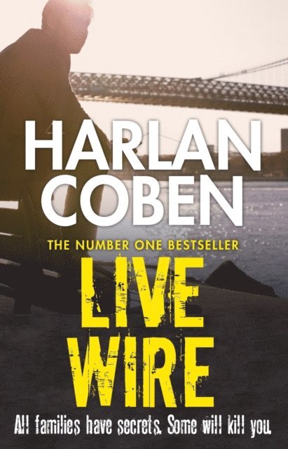 Harlan Coben - Live Wire, E-bok