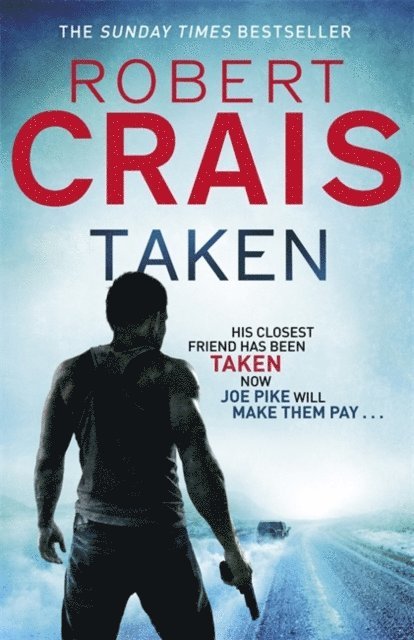 Robert Crais - Taken, E-bok