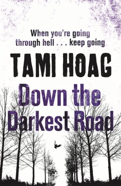 Tami Hoag - Down the Darkest Road, E-bok