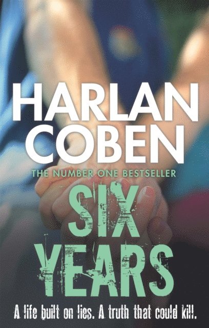 Harlan Coben - Six Years, E-bok
