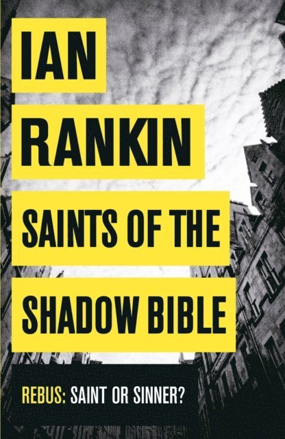Ian Rankin - Saints of the Shadow Bible, E-bok