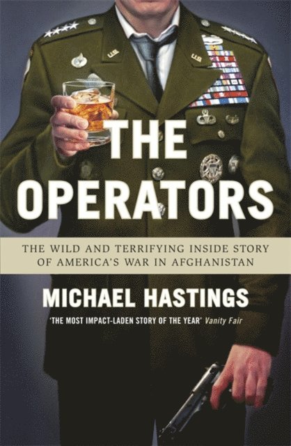 Michael Hastings - Operators, E-bok