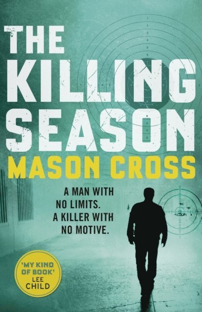 Mason Cross - Killing Season, E-bok