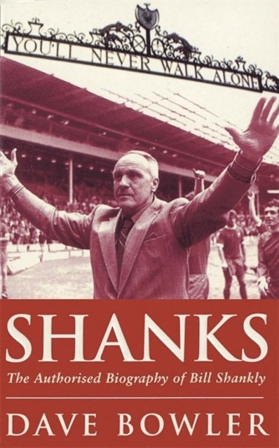 Dave Bowler - Shanks, E-bok