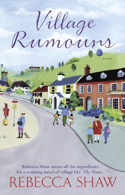 Rebecca Shaw - Village Rumours, E-bok