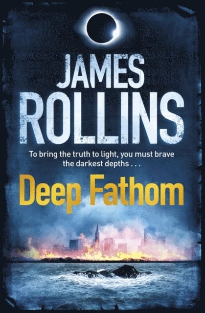 James Rollins - Deep Fathom, E-bok