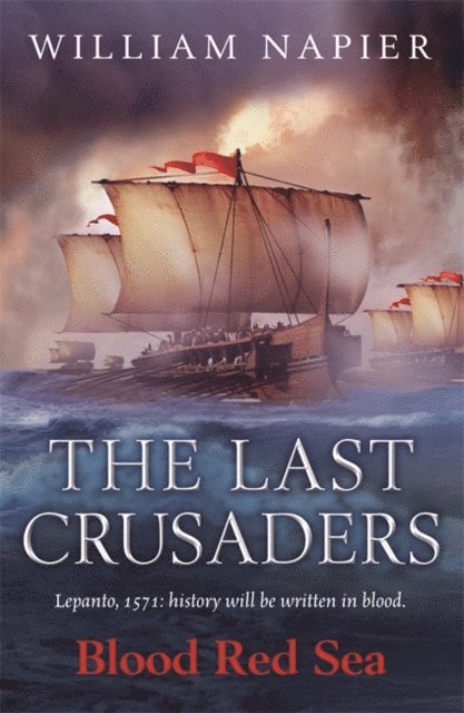William Napier - Last Crusaders: Blood Red Sea, E-bok