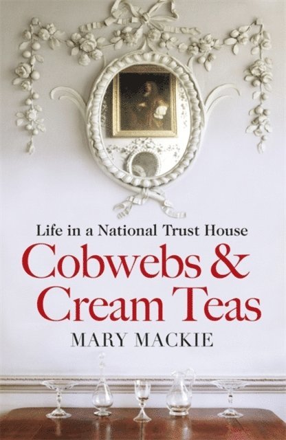 Mary Mackie - Cobwebs and Cream Teas, E-bok