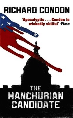 Richard Condon - Manchurian Candidate, Häftad