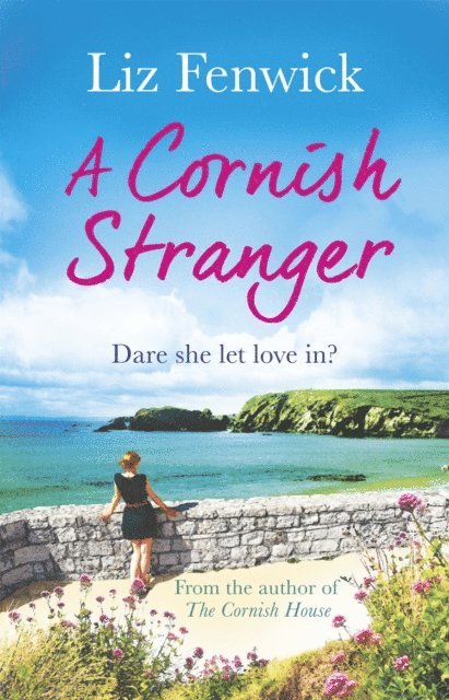 Liz Fenwick - Cornish Stranger, E-bok