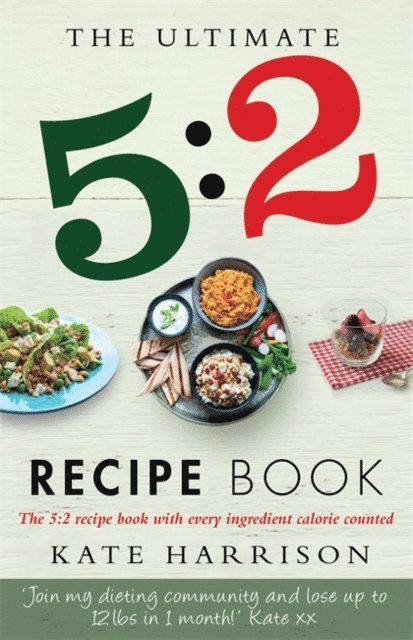 Kate Harrison - Ultimate 5:2 Diet Recipe Book, E-bok