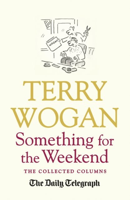 Terry Wogan - Something for the Weekend, E-bok