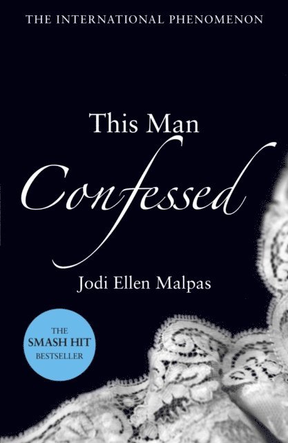 Jodi Ellen Malpas - This Man Confessed, E-bok