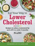 Eat Your Way To Lower Cholesterol