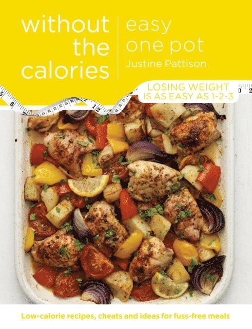 Justine Pattison - Easy One Pot Without the Calories, E-bok