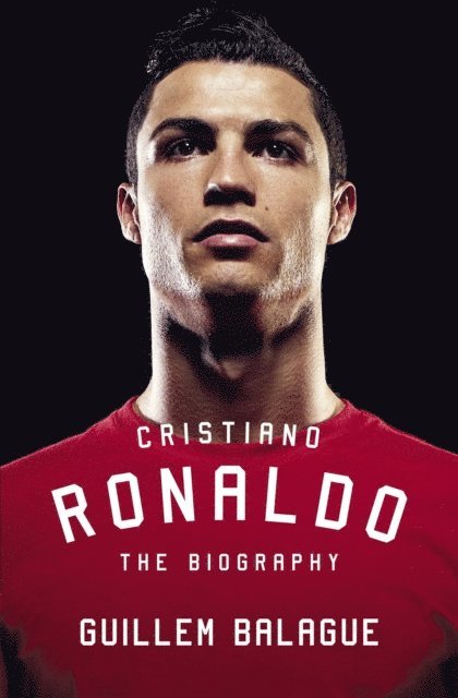 Guillem Balague - Cristiano Ronaldo, E-bok