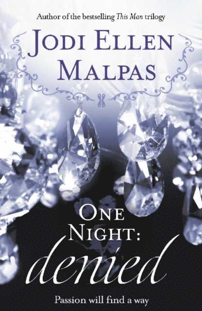 Jodi Ellen Malpas - One Night: Denied, E-bok