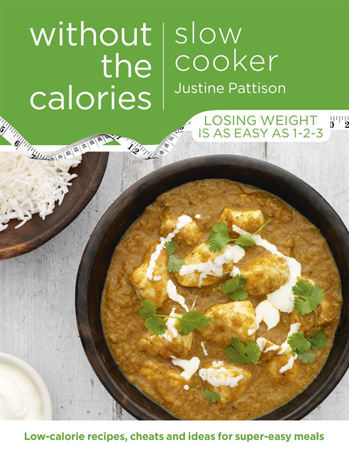 Justine Pattison - Slow Cooker Without the Calories, E-bok