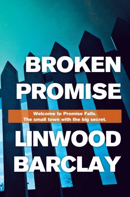Linwood Barclay - Broken Promise, E-bok