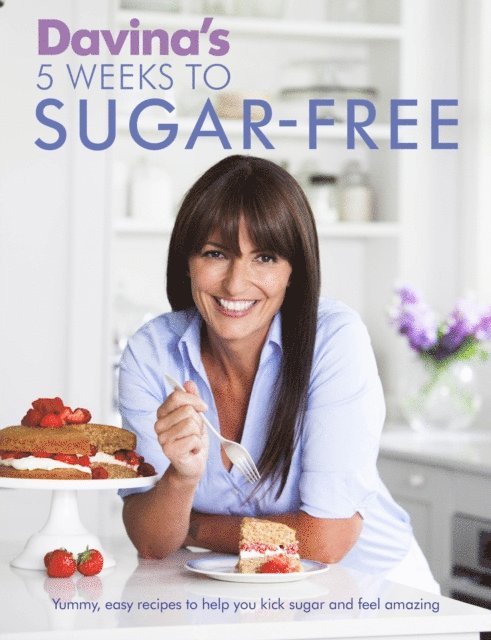Davina McCall - Davina's 5 Weeks to Sugar-Free, E-bok. Tillgänglighet: Lägg i varukorg