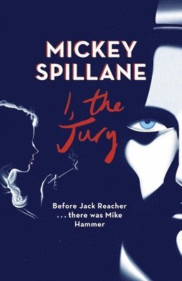 Mickey Spillane - I, The Jury, Häftad