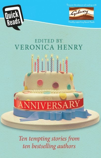 John O Farrell, Richard Madeley, Andy McNab, Matt Haig, Philippa Gregory, Jenny Colgan, Rowan Coleman, Elizabeth Buchan, Fanny Blake, Veronica Henry - Anniversary, E-bok