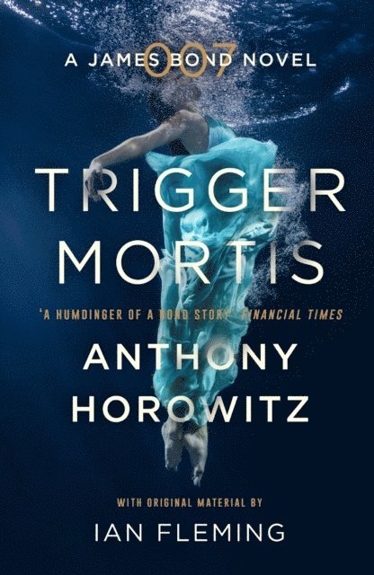 Anthony Horowitz - Trigger Mortis, E-bok