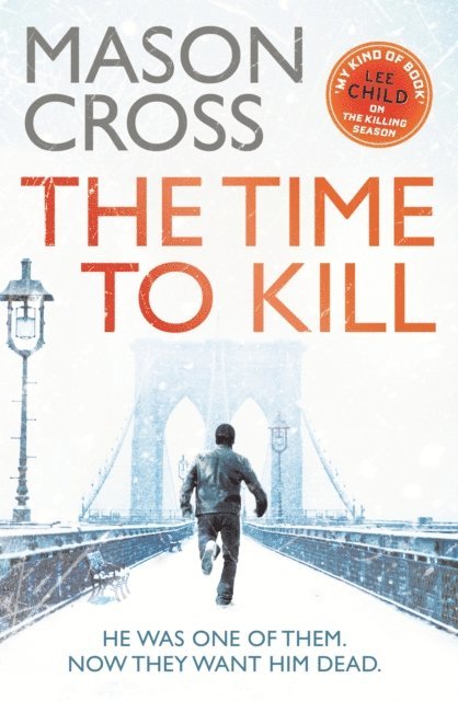 Mason Cross - Time to Kill, E-bok