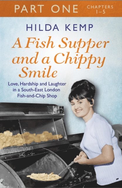 Cathryn Kemp, Hilda Kemp - Fish Supper and a Chippy Smile: Part 1, E-bok. Tillgänglighet: Lägg i varukorg