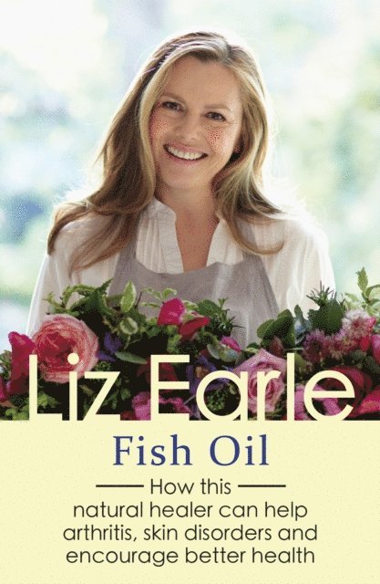 Liz Earle - Fish Oil, E-bok