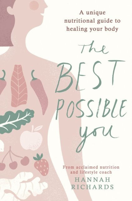 Hannah Richards - Best Possible You, E-bok