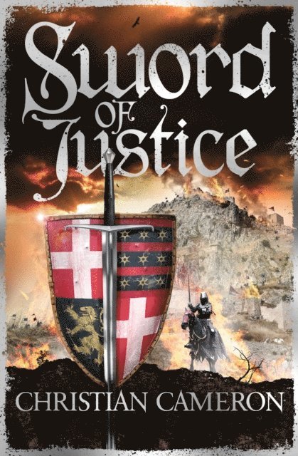 Christian Cameron - Sword of Justice, E-bok