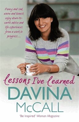 Davina McCall - Lessons I've Learned, Häftad. Tillgänglighet: Lägg i varukorg