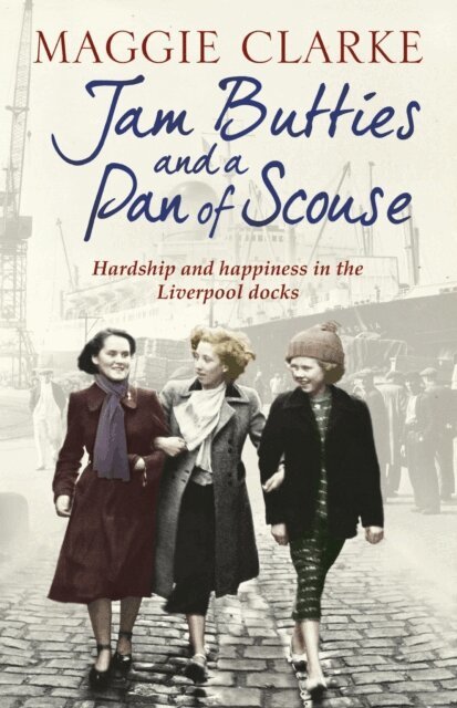 Cathryn Kemp, Maggie Clarke - Jam Butties and a Pan of Scouse, E-bok. Tillgänglighet: Lägg i varukorg