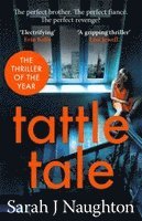 Sarah J Naughton - Tattletale, Häftad