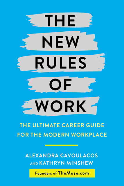 Alexandra Cavoulacos, Kathryn Minshew - New Rules of Work, E-bok