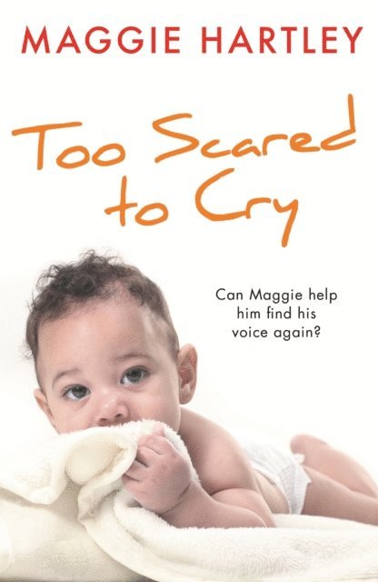 Maggie Hartley - Too Scared to Cry, E-bok