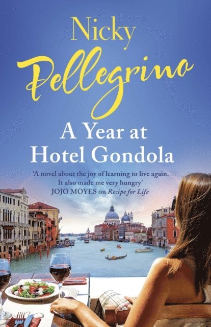 Nicky Pellegrino - Year at Hotel Gondola, E-bok