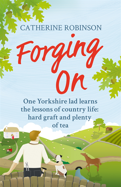 Catherine Robinson - Forging On, E-bok
