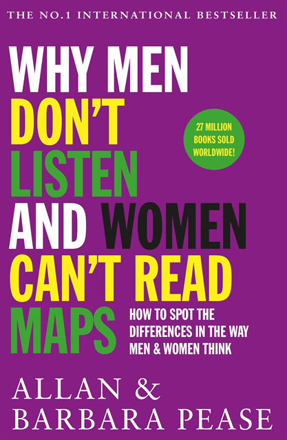 Barbara Pease, Allan Pease - Why Men Don't Listen & Women Can't Read Maps, E-bok