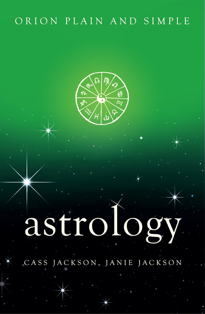 Janie Jackson, Cass Jackson - Astrology, Orion Plain and Simple, E-bok