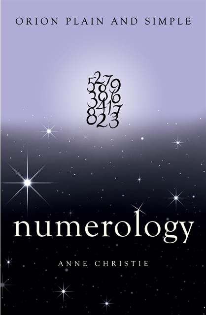 Anne Christie - Numerology, Orion Plain and Simple, E-bok